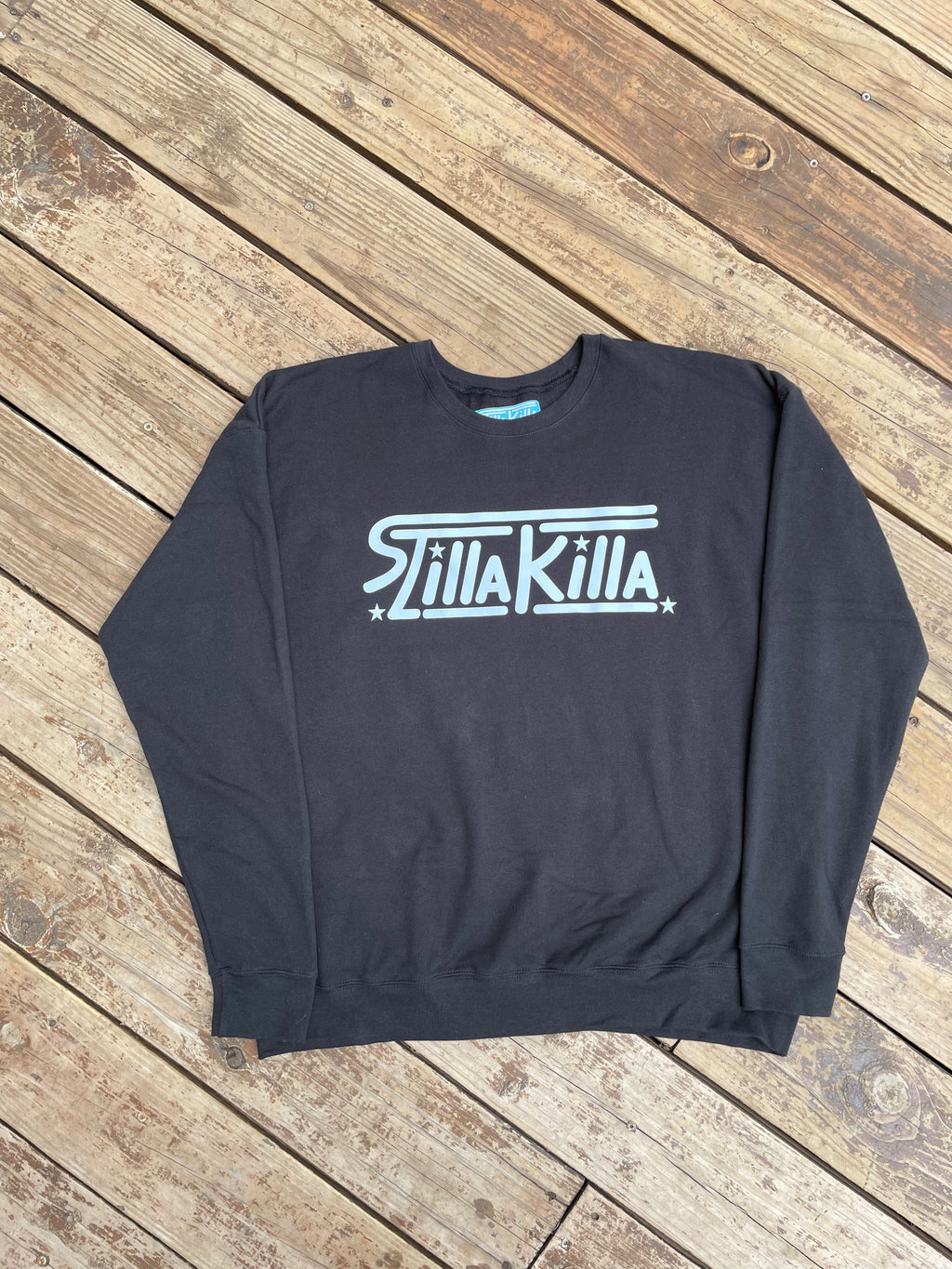 STILLAKILLA SWEATSHIRT