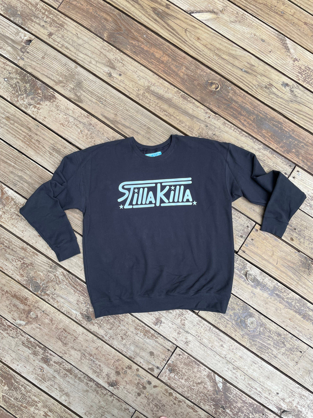 STILLAKILLA SWEATSHIRT